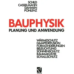 Bauphysik, Fachbücher von Erich Schild, Rainer Pohlenz, Günter Dahmen, Hans-F. Casselmann