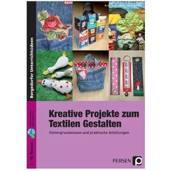 Kreative Projekte zum Textilen Gestalten, Schulbücher von Hanna Fischer, Britta Bollenhagen