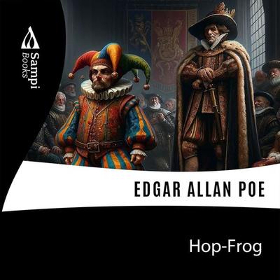 HOP-FROG - Edgar Allan Poe, Audio, 9786585934596