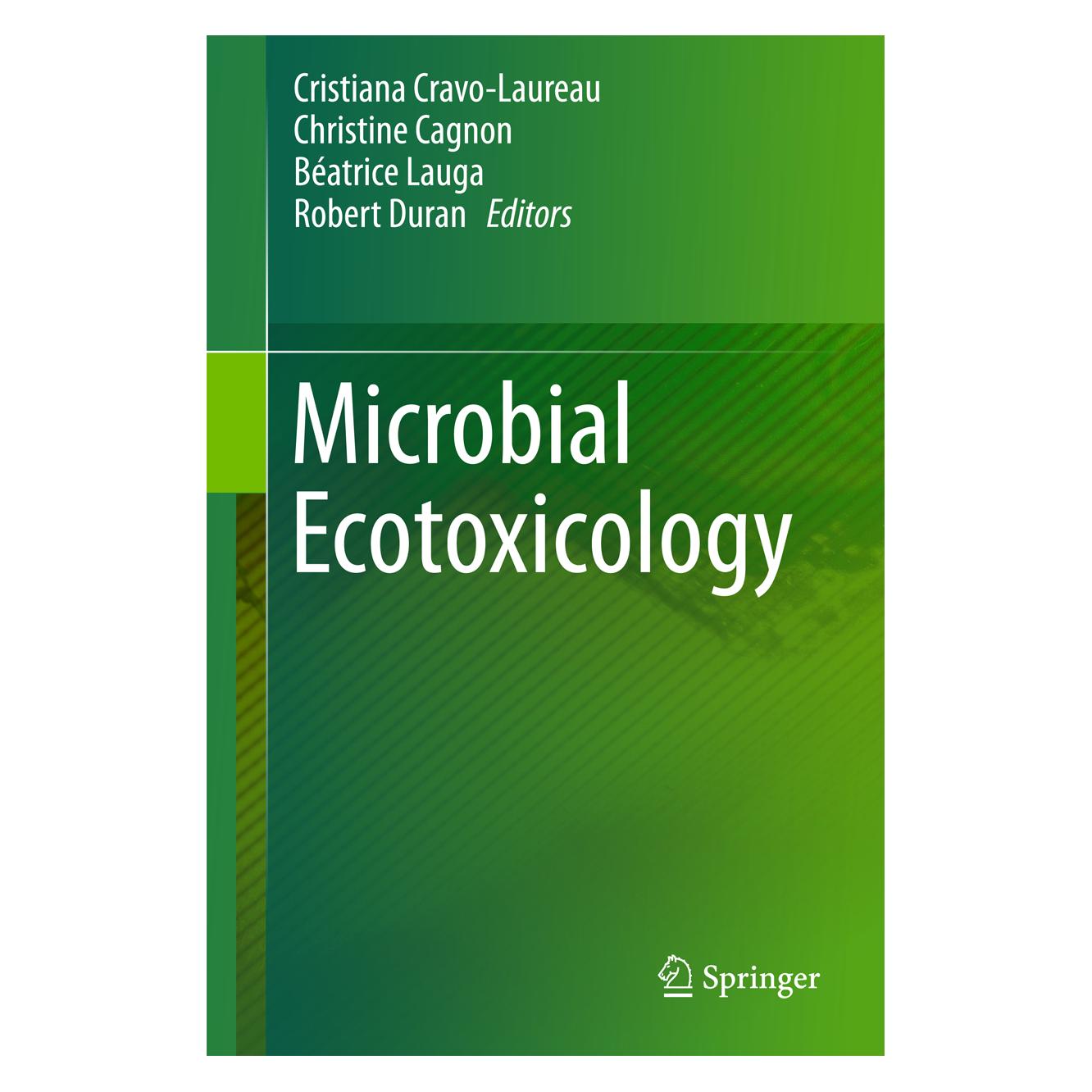 Springer Microbial Ecotoxicology (Englisch, Hardcover, Béatrice Lauga, Christine Cagnon, Cristiana Cravo-Laureau, Robert Duran) (9783319617947)