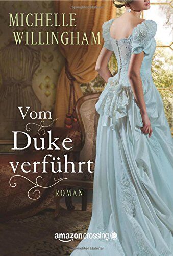 Michelle Willingham - Vom Duke verführt - Preis vom 09.10.2026 07:28:09 h