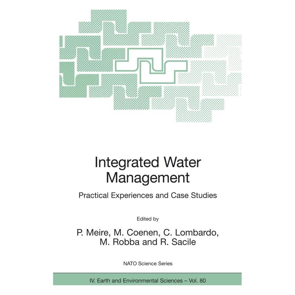 Springer Integrated Water Management (Englisch, Softcover, C, C. Lombardo, Coenen, M. Coenen, M. Robba, M/Lombardo et al, P. Meire, R. Sacile) (55203556)