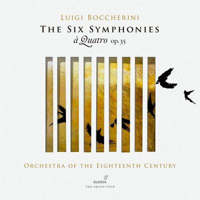 Luigi Boccherini: The Six Symphonies ... Quatro,Op. - Marc Destrub Orchestra of the Eighteenth Century, CD