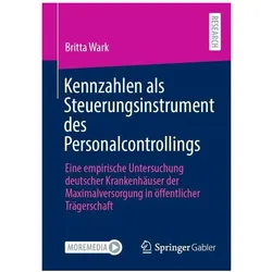 Kennzahlen als Steuerungsinstrument des Personalcontrollings, Fachbücher von Britta Wark