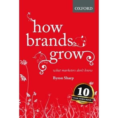 How Brands Grow, Gebundene Ausgabe von Byron Sharp, Oxford University Press, 978-0-19-557356-5