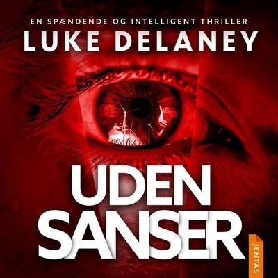 Uden sanser - Luke Delaney, Audio, 9788742833742