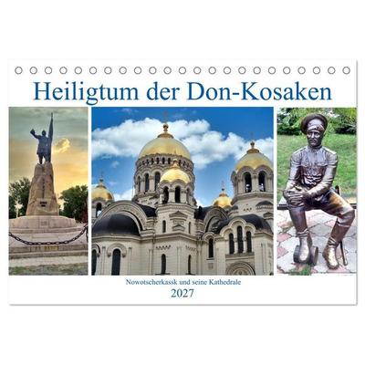 Heiligtum der Don-Kosaken - Nowotscherkassk und seine Kathedrale (Tischkalender 2027 DIN A5 quer), CALVENDO Monatskalender