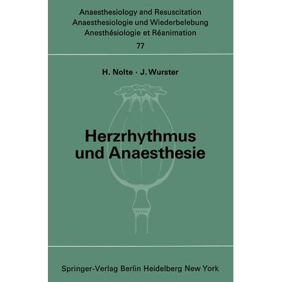 Herzrhythmus und Anaesthesie, Taschenbuch von , Springer Berlin, 978-3-540-06259-2