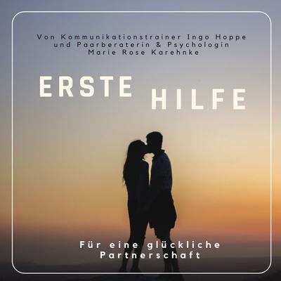 Erste Hilfe - Ingo Hoppe,Marie Karehnke, Audio, 9783989833081