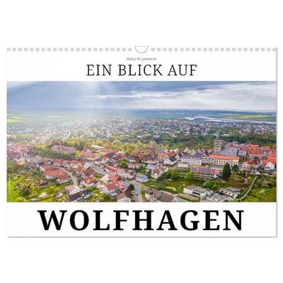 Ein Blick auf Wolfhagen (Wandkalender 2027 DIN A3 quer), CALVENDO Monatskalender