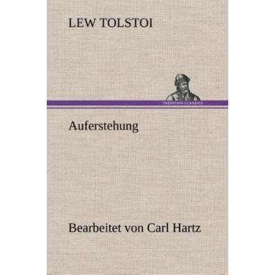 Auferstehung, Gebundene Ausgabe von Leo N. Tolstoi, Tredition, 978-3-8495-3684-8