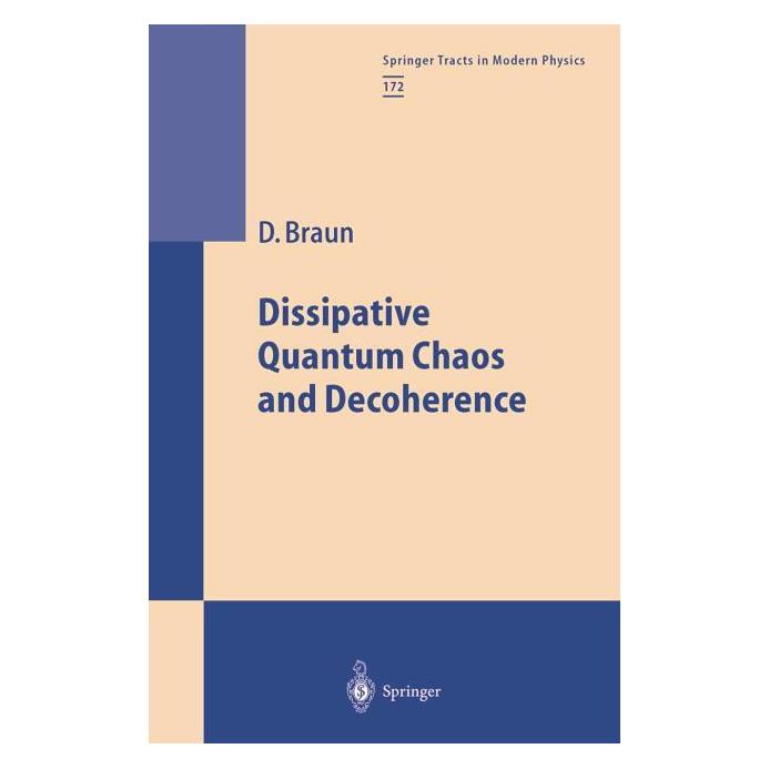 Springer Dissipative Quantum Chaos and Decoherence (Englisch, Softcover, Daniel Braun) (55534331)
