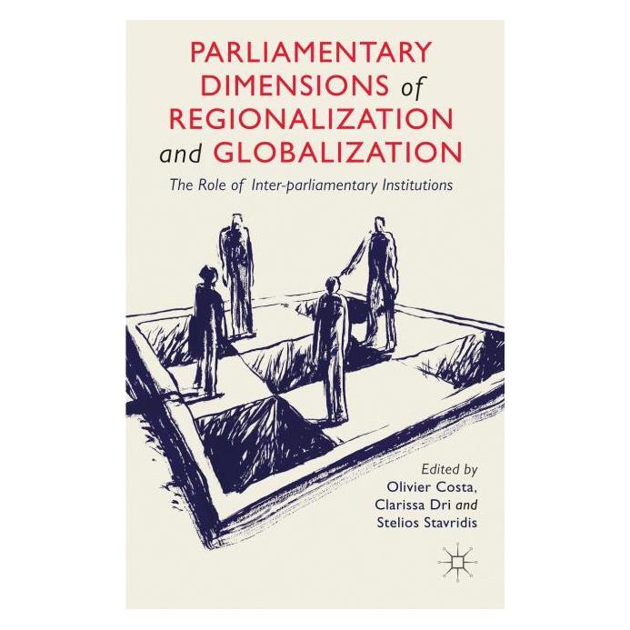 Palgrave Macmillan Uk Parliamentary Dimensions of Regionaliza (Englisch, Hardcover, C. Dri, O. Costa, S. Stavridis) (63294629)