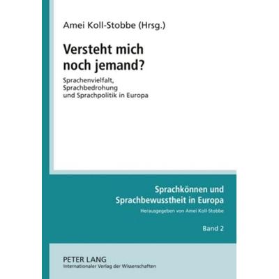 Versteht mich noch jemand?, Taschenbuch von , Peter Lang GmbH, Internationaler Verlag der Wissenschaften, 978-3-631-53933-0