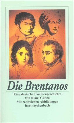 Klaus Günzel - Die Brentanos: Eine deutsche Familiengeschichte (insel taschenbuch) - Preis vom 17.10.2026 19:25:27 h