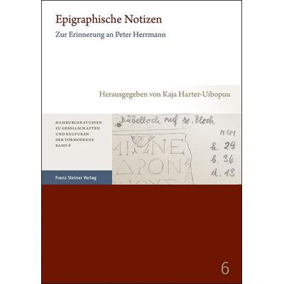 Epigraphische Notizen, Taschenbuch von , Franz Steiner Verlag, 978-3-515-12456-0