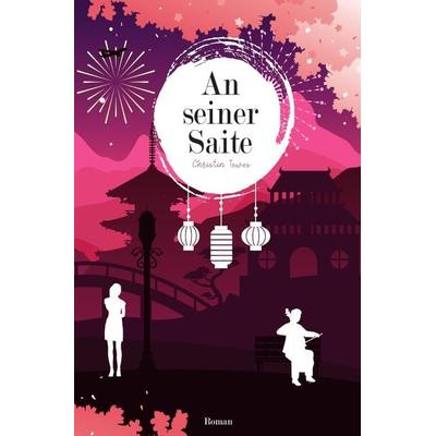 An seiner Saite, Taschenbuch von Christin Tewes, Epubli, 978-3-7467-0229-2