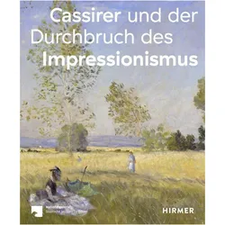 Cassirer und der Durchbruch des Impress, Fachbücher von Anette Hüsch, Josephine Klinger, Franziska Lietzmann