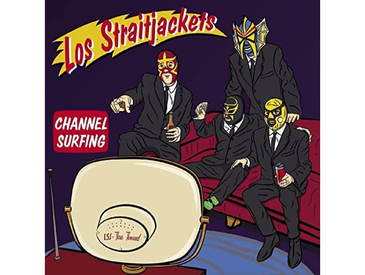 Los Straitjackets - Channel Surfing