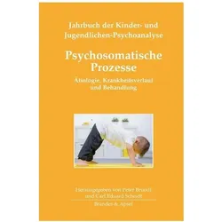 Psychosomatische Prozesse, Fachbücher von Christine Anzieu-Premmereur