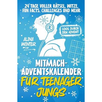 Mitmach-Adventskalender für Teenager Jungs - Cool durch den Advent