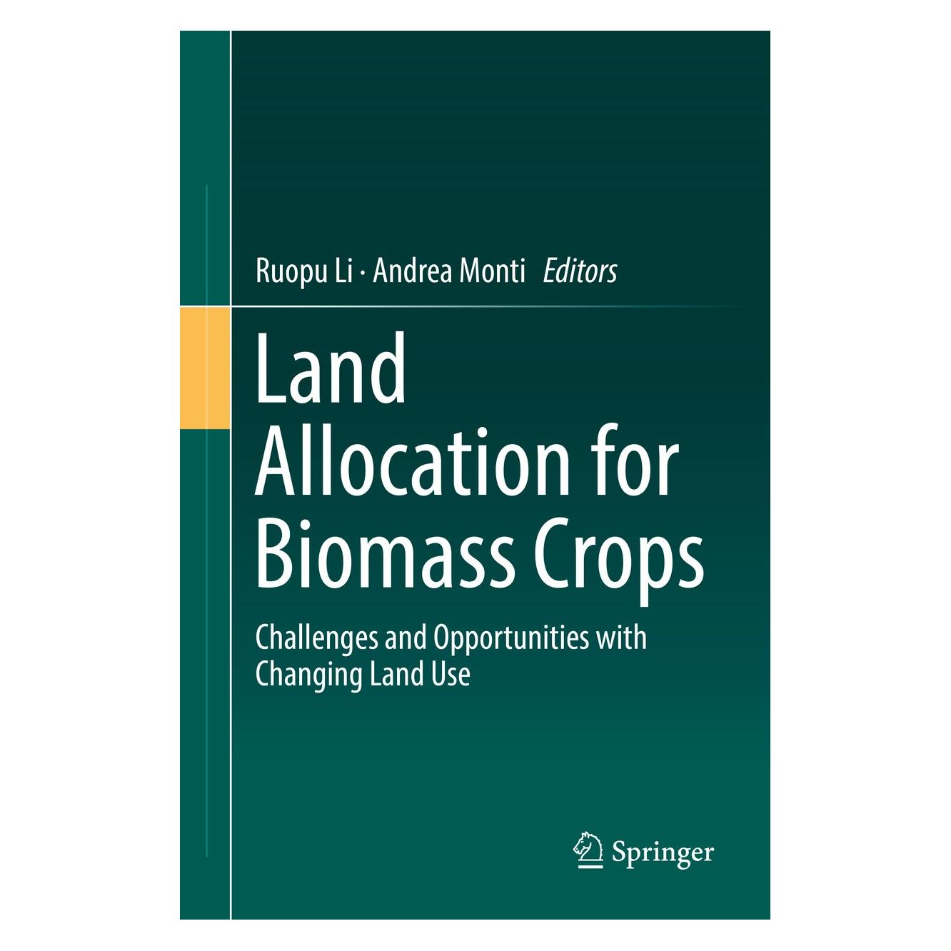 Springer Land Allocation for Biomass (Englisch, Hardcover, Andrea Monti, Ruopu Li) (9783319745350)