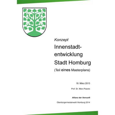 Konzept Innenstadtentwicklung Stadt Homburg, Taschenbuch von Marc Piazolo, BoD – Books on Demand, 978-3-7322-3713-5