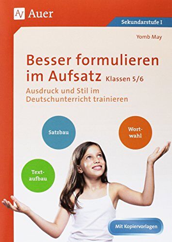 Yomb May - Besser formulieren im Aufsatz Klassen 5-6: Ausdruck und Stil im Deutschunterricht trainieren - Preis vom 15.10.2026 23:06:25 h
