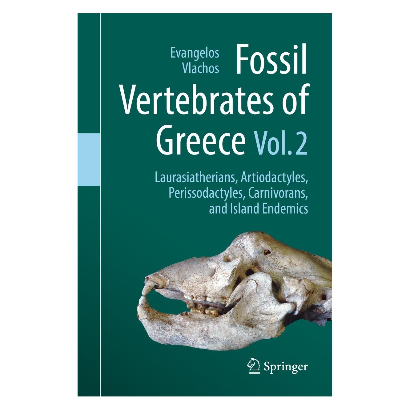 Springer Fossil Vertebrates of Greece Vol. 2 (Englisch, Hardcover, Evangelos Vlachos) (9783030684419)