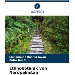 Ethnobotanik von Nordpakistan, Fachbücher von Zafar Jamal, Muhammad Rashid Awan