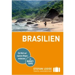 Stefan Loose Reiseführer Brasilien, Reisebücher von Carl Goerdeler, Werner Rudhart, Nicolas Stockmann, Jochen Österreicher, Helmuth Taubald