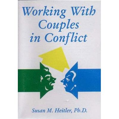 Working with Couples in Conflict - Susan M. Heitler, Audio, 9780393701517