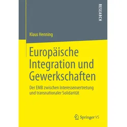Europäische Integration und Gewerkschaften, Fachbücher von Klaus Henning
