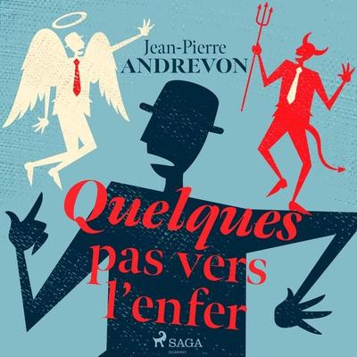 Quelques pas vers l'enfer - Jean-Pierre Andrevon, Audio, 9788726581188