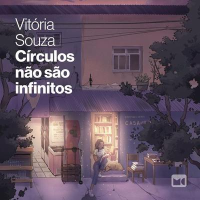 Círculos não são infinitos - Vitória Souza, Audio, 9786559885411