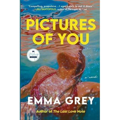 Pictures of You, Taschenbuch von Emma Grey, Ingram Publisher Services, 978-1-958506-46-2