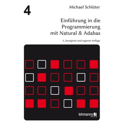 Einführung in die Programmierung mit Natural & Adabas, Taschenbuch von Michael Schlüter, Lehmanns Media, 978-3-86541-994-1
