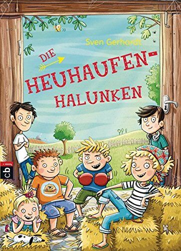 Sven Gerhardt - Die Heuhaufen-Halunken-Reihe: Die Heuhaufen-Halunken - Preis vom 09.10.2026 07:28:09 h