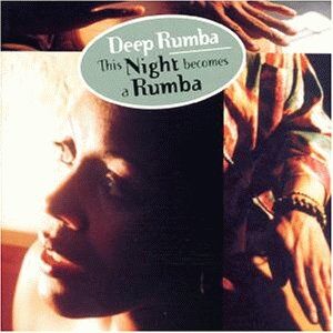 Deep Rumba - This Night Becomes a Rumba - Preis vom 30.09.2026 09:01:18 h