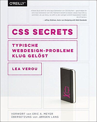 Lea Verou - CSS Secrets: Typische Webdesign-Probleme klug gelöst - Preis vom 30.09.2026 09:01:18 h