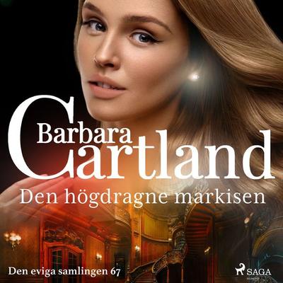 Den högdragne markisen - Barbara Cartland, Audio, 9788711777657