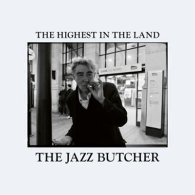 The Highest In The Land - The Jazz Butcher, Vinyl