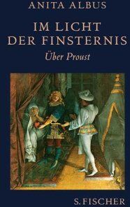 Anita Albus - Im Licht der Finsternis: Über Proust - Preis vom 30.09.2026 09:01:18 h
