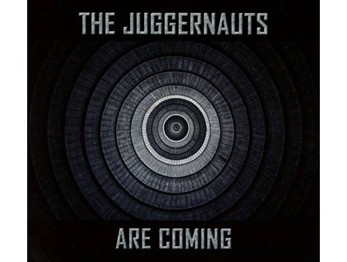 The Juggernauts - The Juggernauts Are Coming