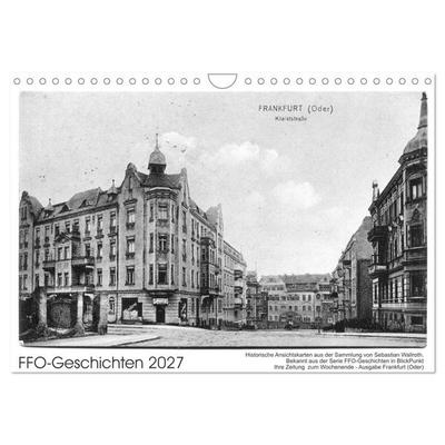 FFO-Geschichten. Historische Ansichtskarten aus Frankfurt (Oder) (Wandkalender 2027 DIN A4 quer), CALVENDO Monatskalender