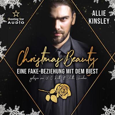 Christmas Beauty: Eine Fake-Beziehung mit dem Biest - Allie Kinsley, Audio, 4066004877990