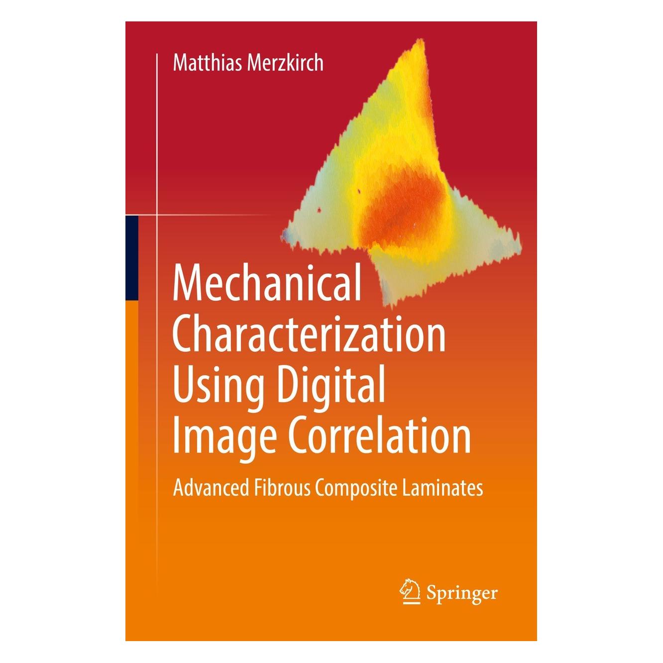 Springer Mechanical Characterization Using Digital Image Correlation (Englisch, Hardcover, Matthias Merzkirch) (9783030840396)