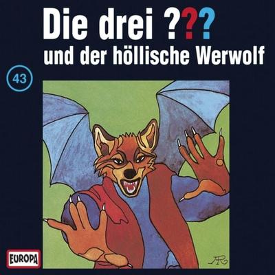 Folge 43: Die drei ??? und der höllische Werwolf - , Audio, 4064066644390