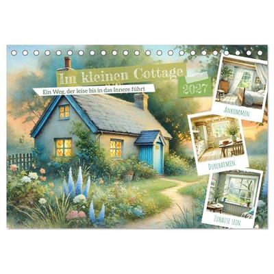 Im kleinen Cottage (Tischkalender 2027 DIN A5 quer), CALVENDO Monatskalender
