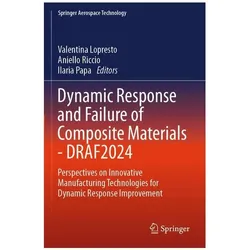 Dynamic Response and Failure of Composite Materials - DRAF 2024, Fachbücher von Riccio, Aniello, Papa, Ilaria